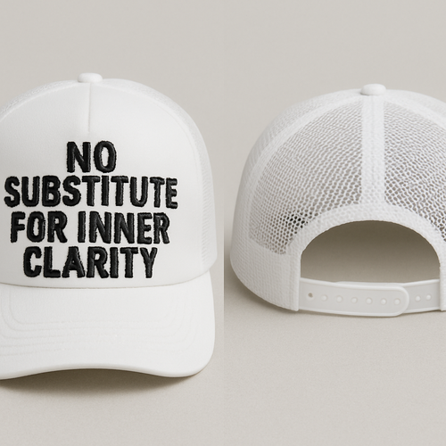 A foam trucker with raised glittery embroidery on the text in black saying no substitute for inner clarity with a metal tab on the left side of the beak
