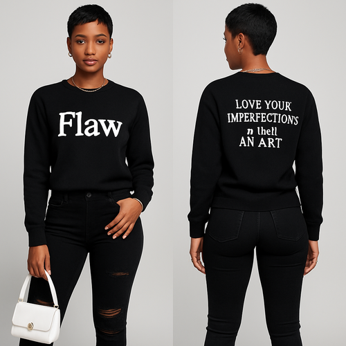 Black woman 
Pixie cut 
Black Long sleeve sweater shirt on the front it says Flaw in white and on the back it says in white Love Your Imperfections
You Are An Art 🌸
Tight black ripped jeans 
White boot heels 
Good jewelry 
White purse 

