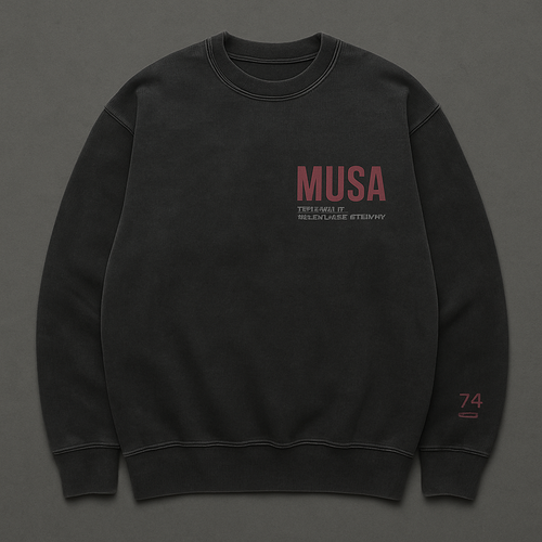 Design a slightly oversized crewneck sweatshirt for the brand MUSA (Minds Under Sophisticated Authority). Style should be minimalist, moody, and underground with streetwear and athletic vibes. Color palette: washed black, maroon, muted charcoal. Include a small chest logo ‘MUSA’ in bold geometric sans-serif font (like Bebas Neue, Gotham, or Archivo Black), all caps, tight letter spacing. Optional subtext: ‘Minds Under Sophisticated Authority’ in small clean font. Avoid stripes or busy graphics. Fabric look: garment-dyed cotton, soft vintage finish. Include subtle back print or sleeve embroidery with cryptic number or symbol.i want it to resemble a merge of enfants riches deprimes brand and the brand 74iswar
Make it resemble 74 is war brand more
