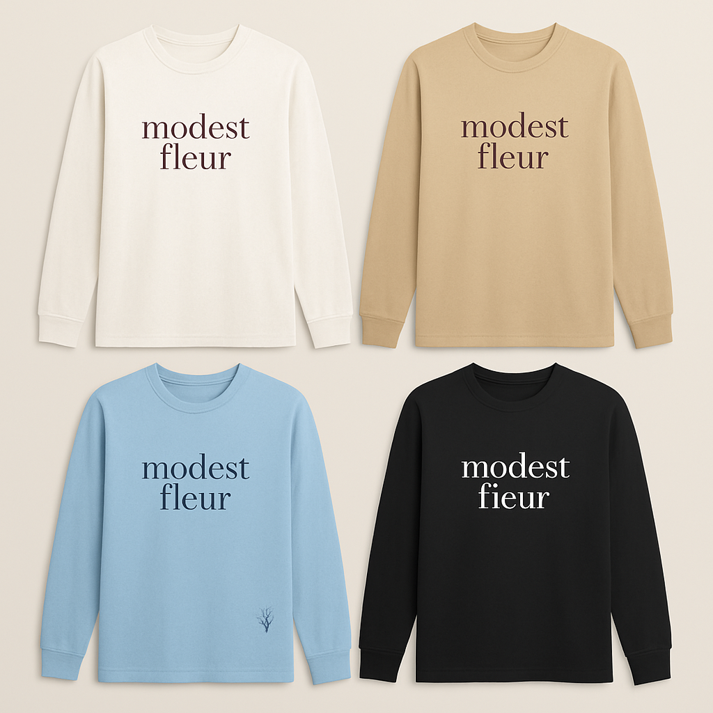I need cotton t shirt styles long sleeve modest with my brand name of the “modest fleur in different designs and colors by making the letters small and unique sophisticated and by make some with the logo on the side. And also make it the first design in the world that everyone will fall in love with
I need cotton t shirt styles long sleeve modest with my brand name of the “modest fleur in different designs and colors by making the letters small and unique sophisticated and by make some with the logo on the side. And also make it the first design in the world that everyone will fall in love with