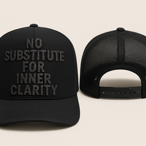 A foam trucker with raised glittery embroidery on the text in black saying no substitute for inner clarity with a metal tab on the left side of the beak